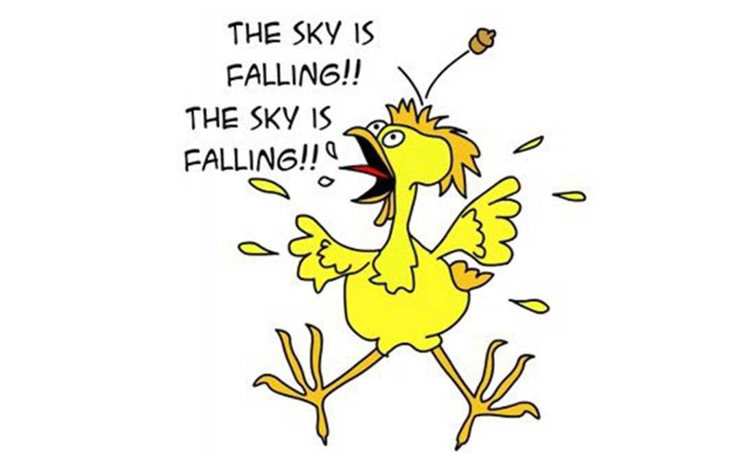 Chicken Little (“THE SKY IS FALLING!”) Climate Alarmism Is Coming Home To Roost